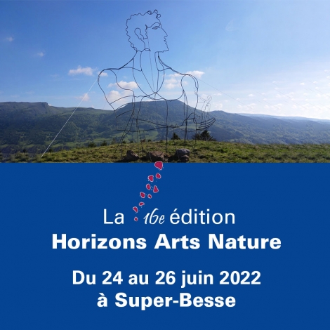 Horizons - Rencontres “Arts Nature” est un événement d’art contemporain qui puise son originalité dans l’inscription d’œuvres plastiques éphémères réalisées spécifiquement pour le Massif du Sancy...